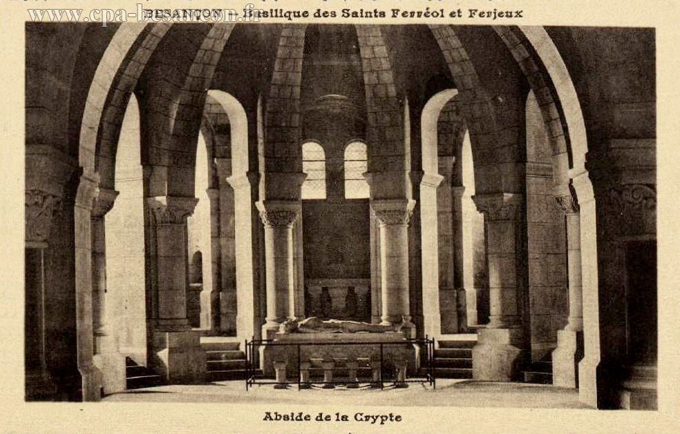 BESANÇON - Basilique des Saints Ferréol et Ferjeux - Abside de la Crypte